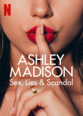 Ashley Madison: Sex, Lies & Scandal S01E01