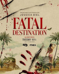 Fatal Destination S01E01