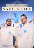 Last Chance to Save a Life