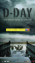 D-Day, 100 jours pour la liberté