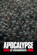 Apocalypse: Les débarquements S01E01