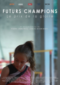 Futurs champions, le prix de la gloire