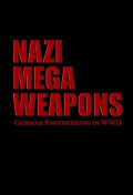 Nazi Mega Weapons S01E03