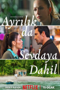 Ayrılık da Sevdaya Dahil