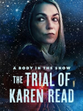 A Body in the Snow - The Trial of Karen Read S01E01