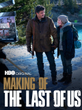 Making of: The Last of Us
