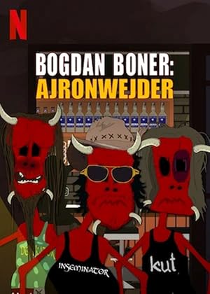 Bogdan Boner: Ajronwejder