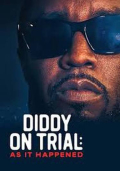 Diddy on Trial: As It Happened /img/poster/37053730_6a4b9b81.jpg