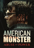 American Monster: Abuse of Power S01E05