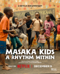 Masaka Kids: A Rhythm Within