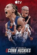 The Dynasty: UConn Huskies