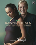 Jamie and Sophie: Raising Chelsea