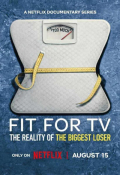 Fit for TV: The Reality of the Biggest Loser S01E02
