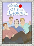 Haha, You Clowns S01E10