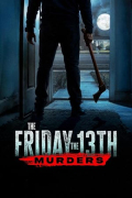 The Friday the 13th Murders S01E01