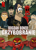 Bogdan Boner: Grzybobranie