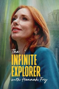 The Infinite Explorer with Hannah Fry S01E01