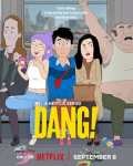Dang! /img/poster/40003445_6aa1e657.jpg