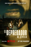 El depredador de Sevilla S01E03