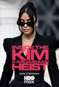 Inside the Kim Kardashian Heist