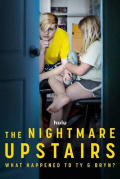 The Nightmare Upstairs: What Happened to Ty and Bryn?