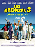 Les bronzés 3: amis pour la vie