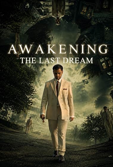 Awakening the Last Dream