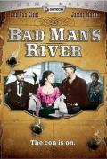 Bad Man's River