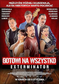 Gotowi na wszystko. Exterminator