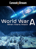 World War A: Aliens Invade Earth
