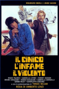 Il cinico, l'infame, il violento