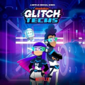 Glitch Techs S02E10