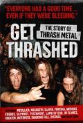 Get Thrashed: The Story of Thrash Metal