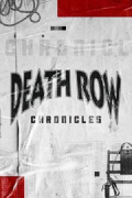 Death Row Chronicles S01E04