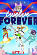 Twelve Forever S01E04