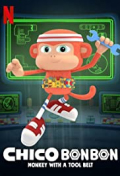 Chico Bon Bon: Monkey with a Tool Belt S04E08
