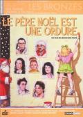 Le père Noël est une ordure