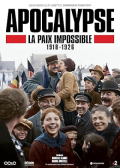 Apocalypse - La paix impossible 1918-1926