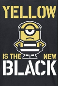 Minions - Yellow is the New Black