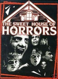 The Sweet House of Horrors
